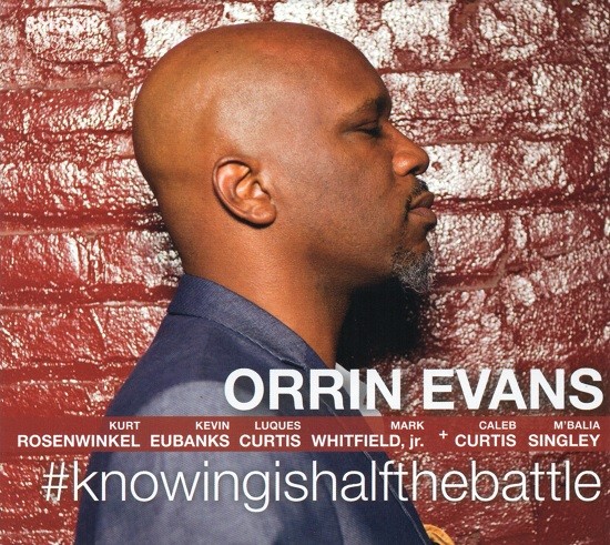 Orrin Evans / #knowingishalfthebattle