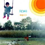 ICHI『MONO』
