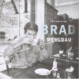 Introducing Brad Mehldau