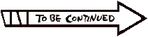 to_be_continued