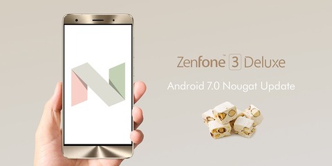 ZenFone 3 Deluxe ZS570KLとZS550KLにAndroid 7.0 Nougatアップデート