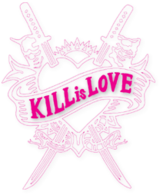 »¦Ù¤¡¡kill¡¡LOVE