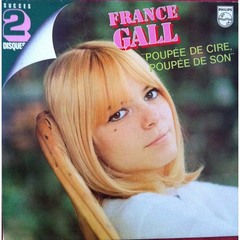 【名曲】 France Gall 『Poupee de cire poupee de son』 : コンサルタントの ...
