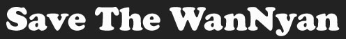 SaveTheWanNyan
