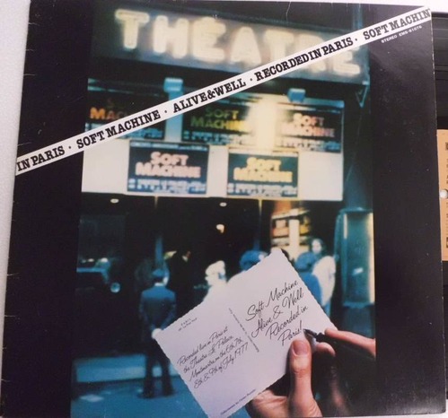 Soft Machine「Alive & Well Live In Paris」をアナログで買い直す