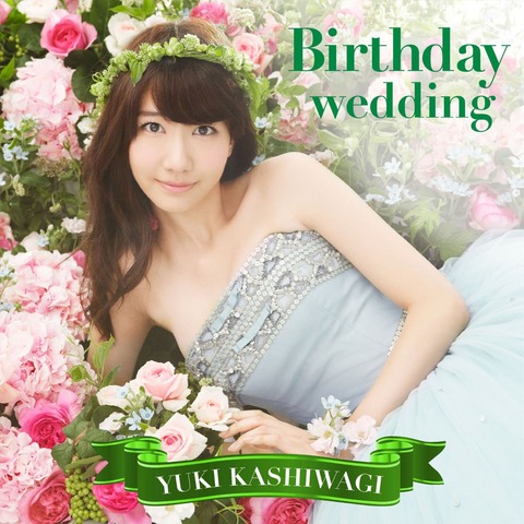 yuki-kashiwagi-birthday-wedding-b-dvd