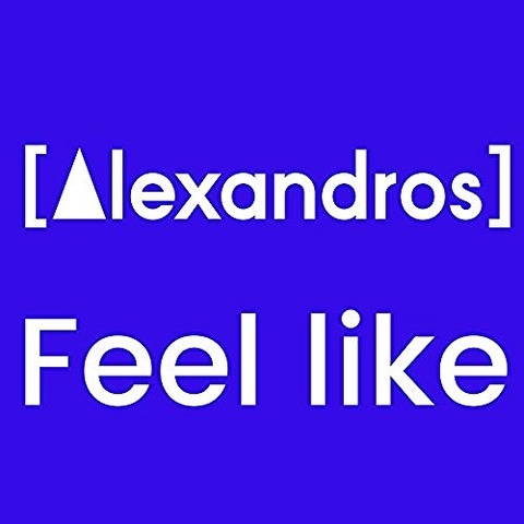 Alexandros Feel Like 歌詞の意味 解釈 和訳 Cmイメージピッタリの 感覚 ソング スピタメウォッチング
