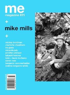 Me Magazine #21 Mike Mills