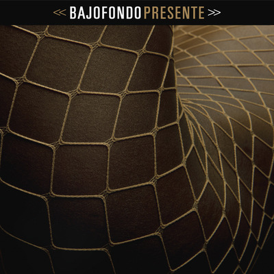 bajofondo_presente