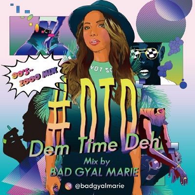 badgyalmarieDemTimeDeh