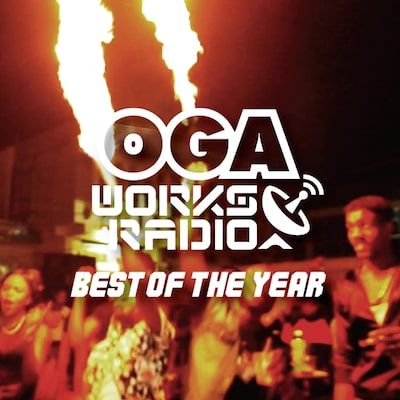 OGA WORKS RADIO MIX VOL.10-min