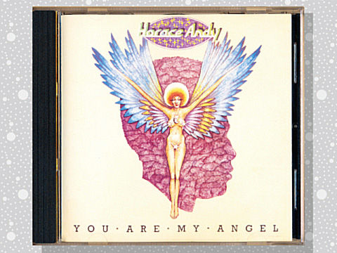 Horace Andy「You Are My Angel」 : つれづれげえ日記 Horace Andy「You Are My Angel」 : つれづれげえ日記