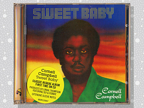 Cornell Campbell「Sweet Baby」 : つれづれげえ日記