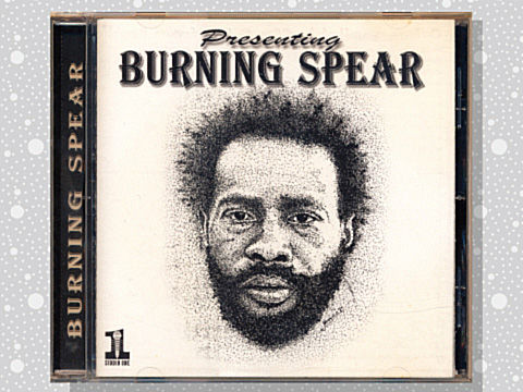 Burning Spear「Presenting Burning Spear」 : つれづれげえ日記
