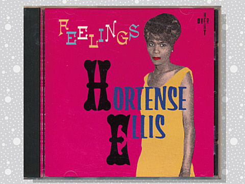 Hortense Ellis「Feelings」 : つれづれげえ日記