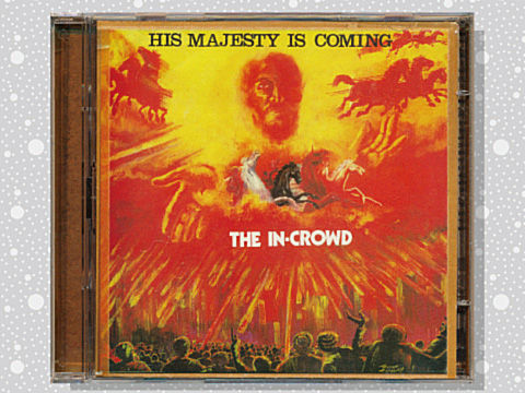 洋楽 The In-Crowd - His Majesty is Coming MC04ODU0LmpwZWc.jpeg
