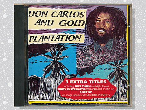 Don Carlos & Gold「Plantation」 : つれづれげえ日記