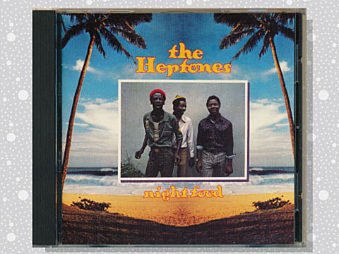 Heptones「Night Food」 : つれづれげえ日記