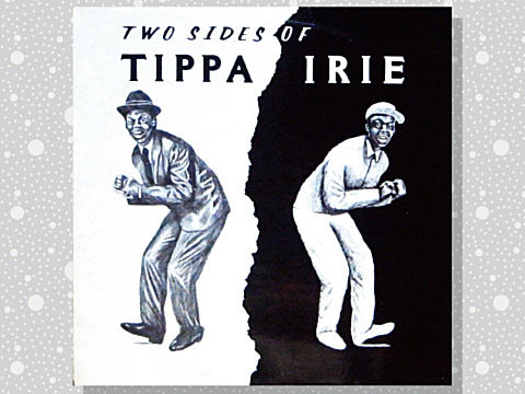 Tippa Irie「Two Sides Of Tippa Irie」 : つれづれげえ日記