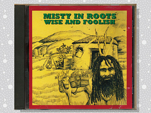 Misty In Roots「Wise And Foolish」 : つれづれげえ日記