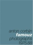 Anton Corbijn Famouz