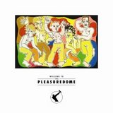 Welcome to the Pleasuredome/FGTH