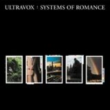 Systems Of Romance/ULTRAVOX