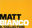 MATT BIANCO BEST