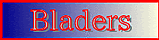 �Ƹ�ο�����Bladers�Υ��ե�����륵���Ȥ�!!
