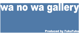 wa no wa gallery