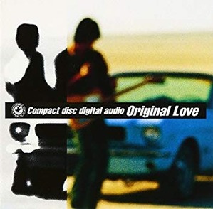 ORIGINAL LOVE - 風の歌を聴け (1994) : Listen Without Prejudice