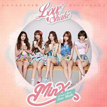 歌詞・和訳】MINX - Love Shake : K-POP* Makes My Day
