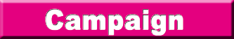 Campaign