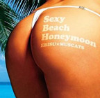 「Sexy Beach Honeymoon 初回盤A」