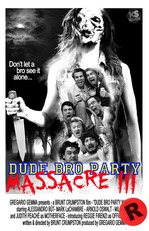 dudebropartymassacreIIIposter