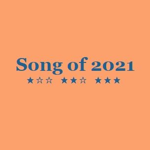 Song of 2021