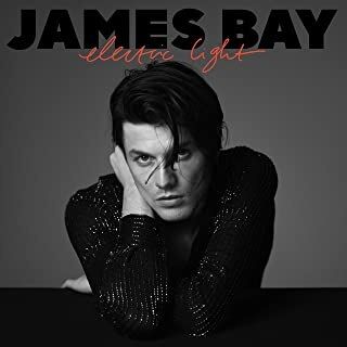 James Bay ジェームズ ベイ 素敵な9曲 Music I Guess James Bay ジェームズ ベイ 素敵な9曲 Music I Guess