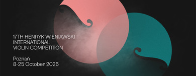 第17回ヘンリク・ヴィエニャフスキ国際ヴァイオリン・コンクール予備