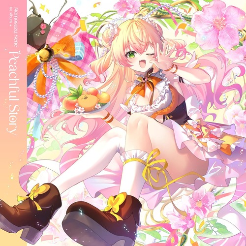 ホロライブ・桃鈴ねねの1st Album「Peachful Story」が予約開始！7月8日発売