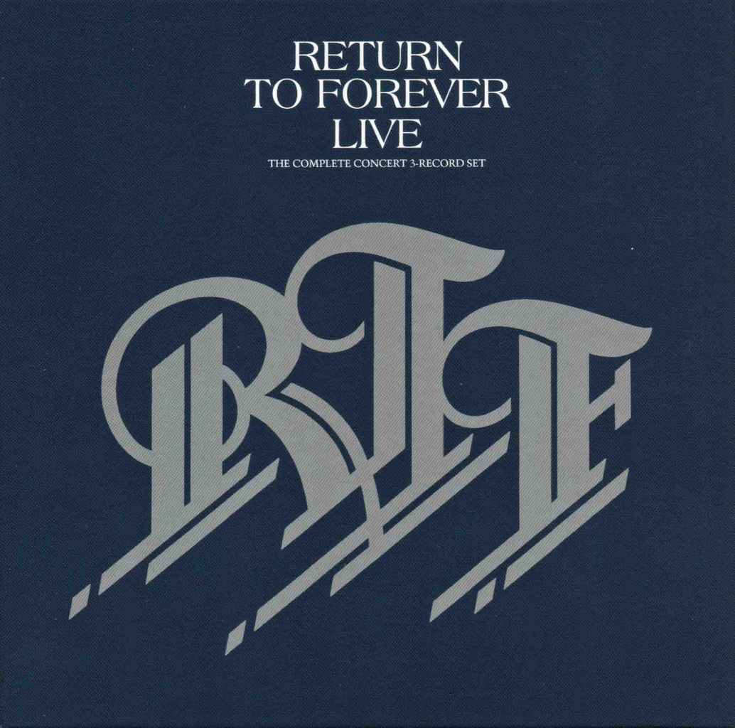 RETURN TO FOREVER LIVETHE COMPLETE CONCERT-1