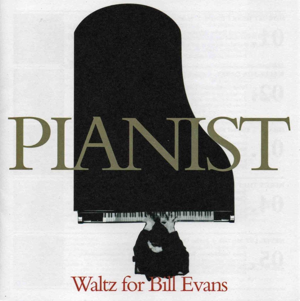 PIANIST 〜WALTZ FOR BILL EVANS-1