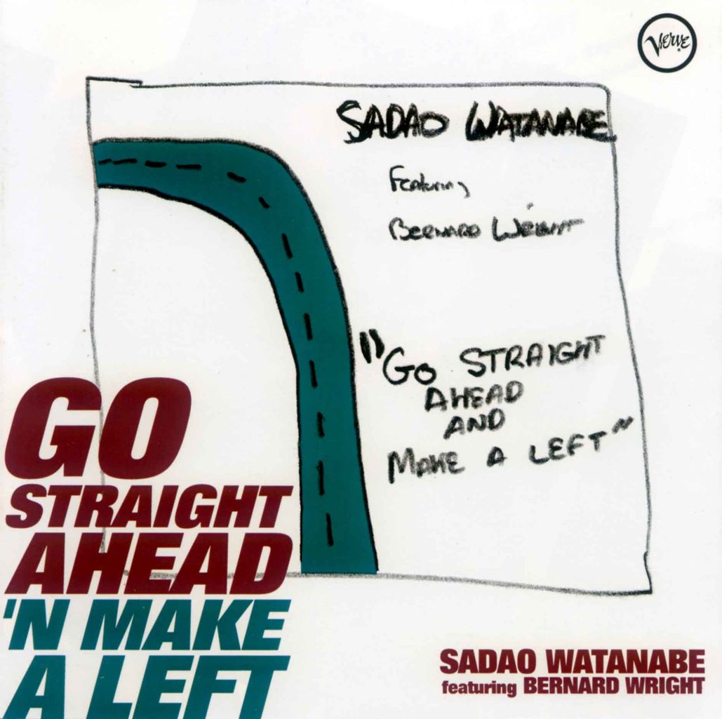 GO STRAIGHT AHEAD 'N MAKE A LEFT-1