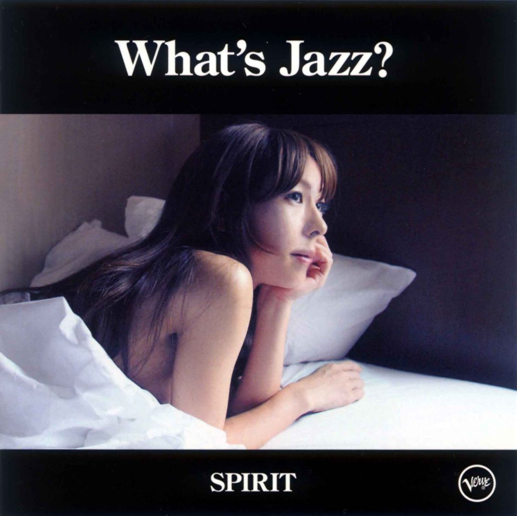 WHAT'S JAZZ? -SPIRIT-1