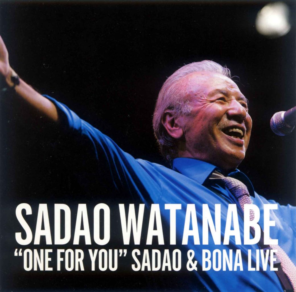 “ONE FOR YOU” SADAO & BONA LIVE-1
