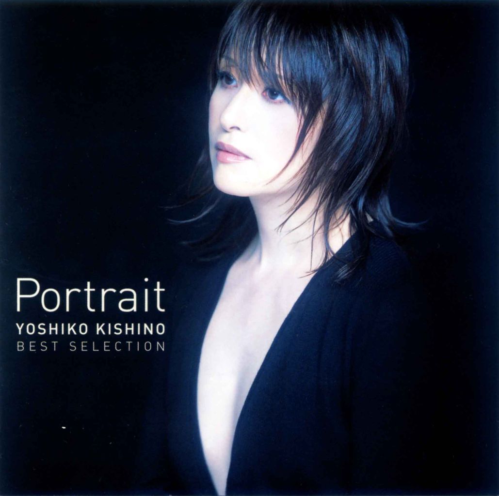 PORTRAIT - YOSHIKO KISHINO BEST SELECTION-1