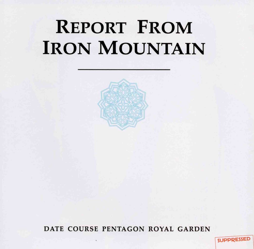 REPORT FROM IRON MOUNTAIN-1