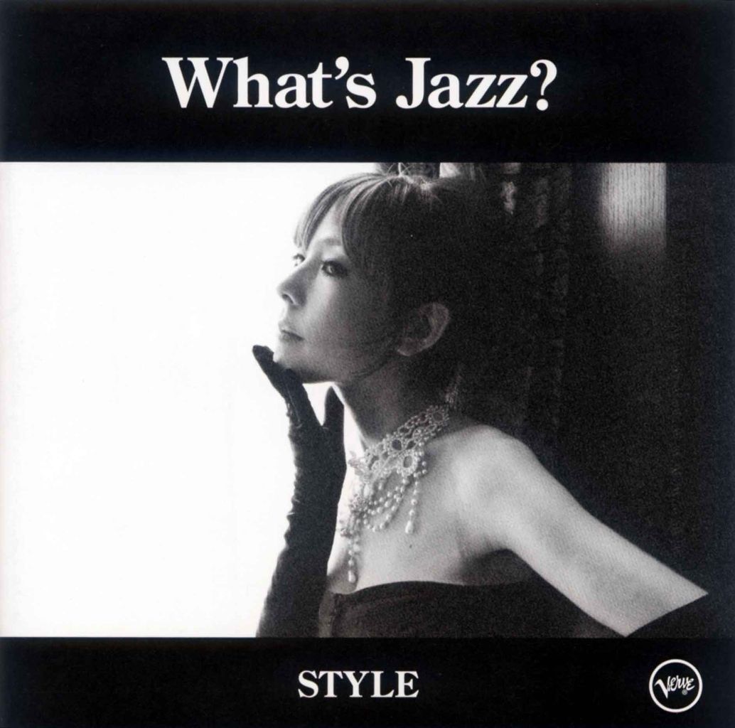 WHAT'S JAZZ? -STYLE-1