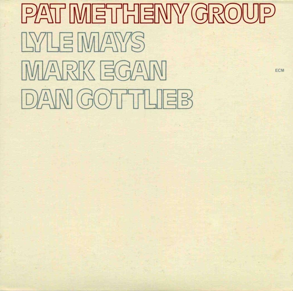 PAT METHENY GROUP-1