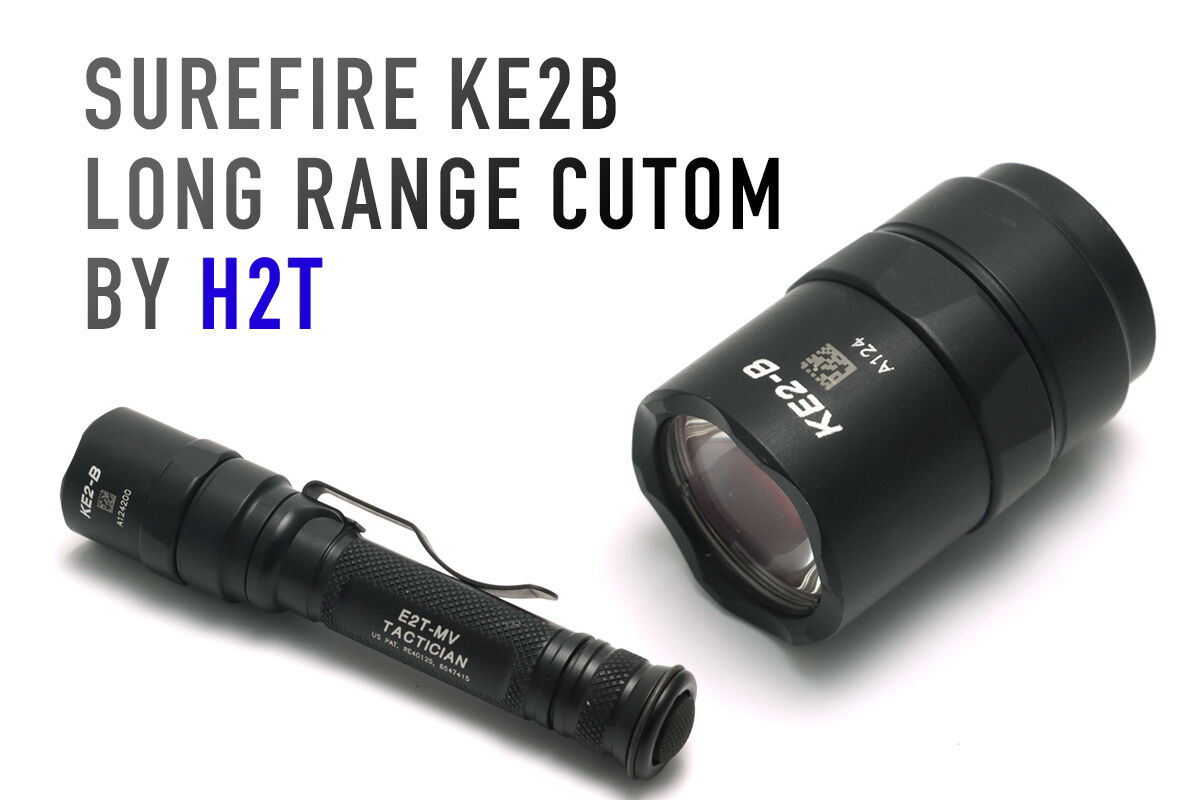 話題の人気 SUREFIRE E1B 4000K 519 NICHIA H2Tカスタム MV 話題の人気 SUREFIRE E1B 4000K 519 NICHIA H2Tカスタム MV
