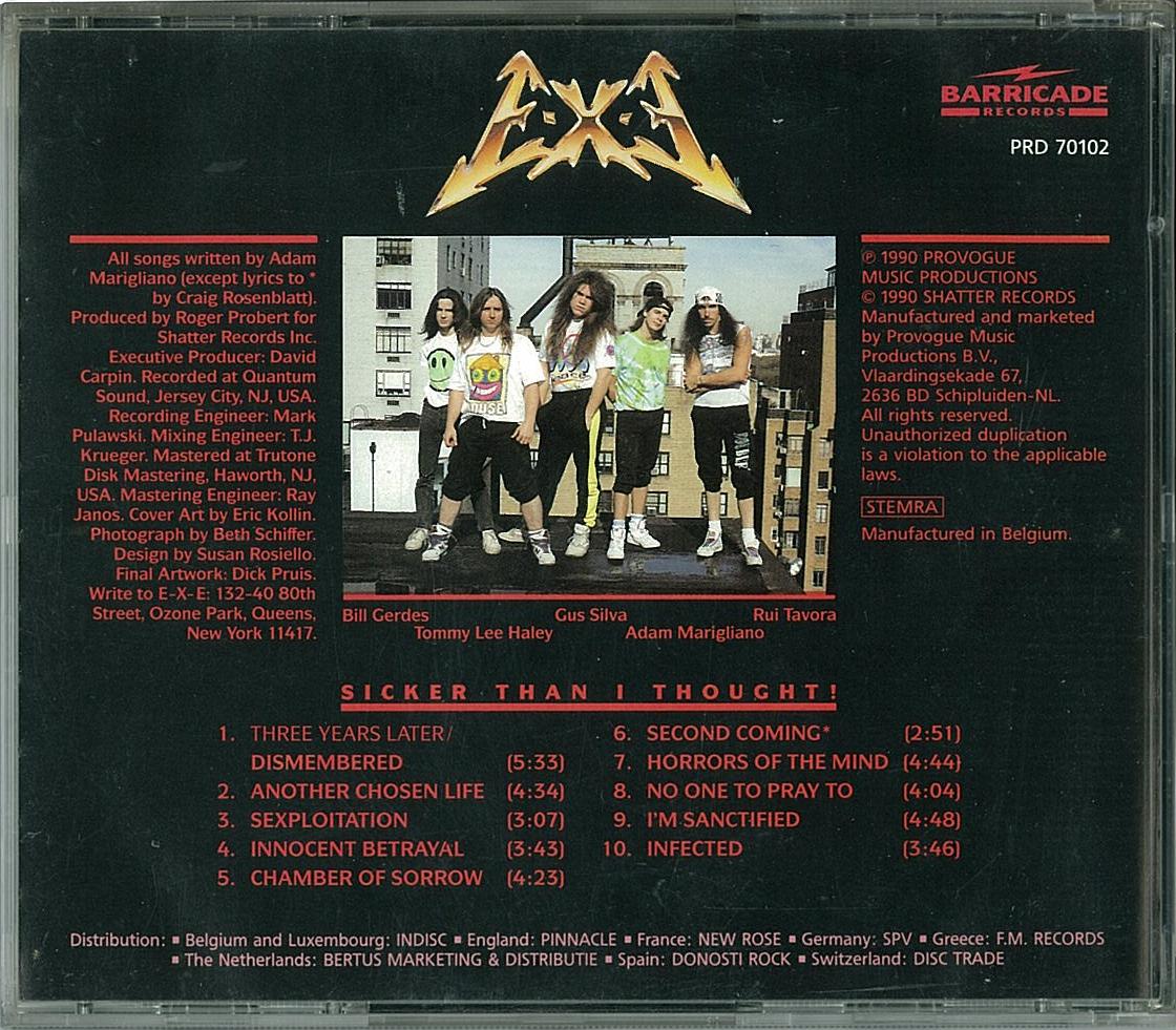 E-X-E/Sicker Than I Thought! : HR/HM 輸入オリジナル盤・廃盤
